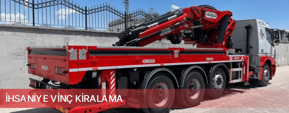 İhsaniye İlçemi Vinç Kiralama